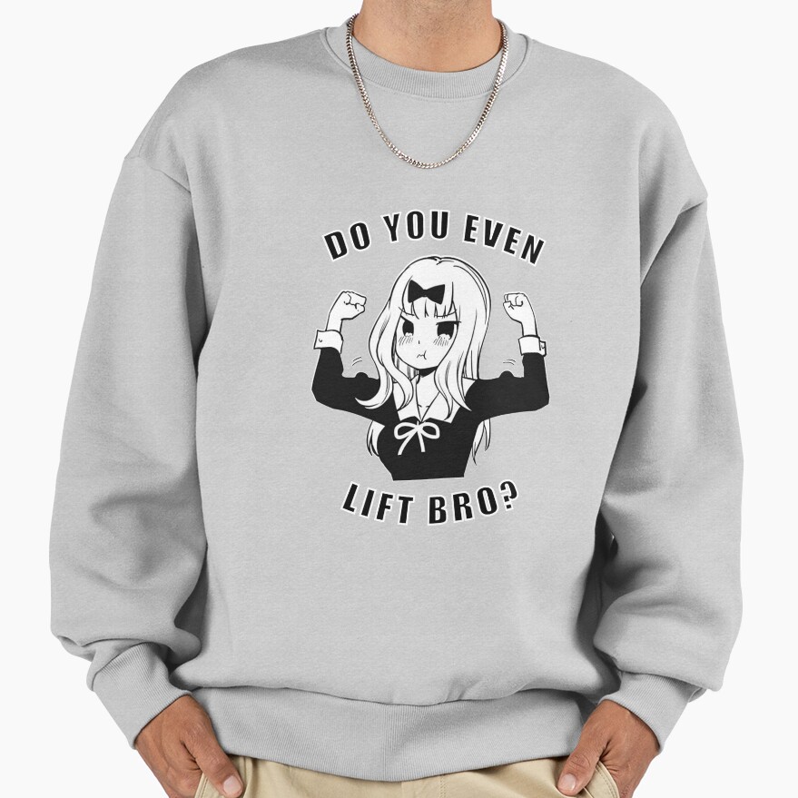 Kaguya Sama Do You Even Lift Sweatshirt - Image 4
