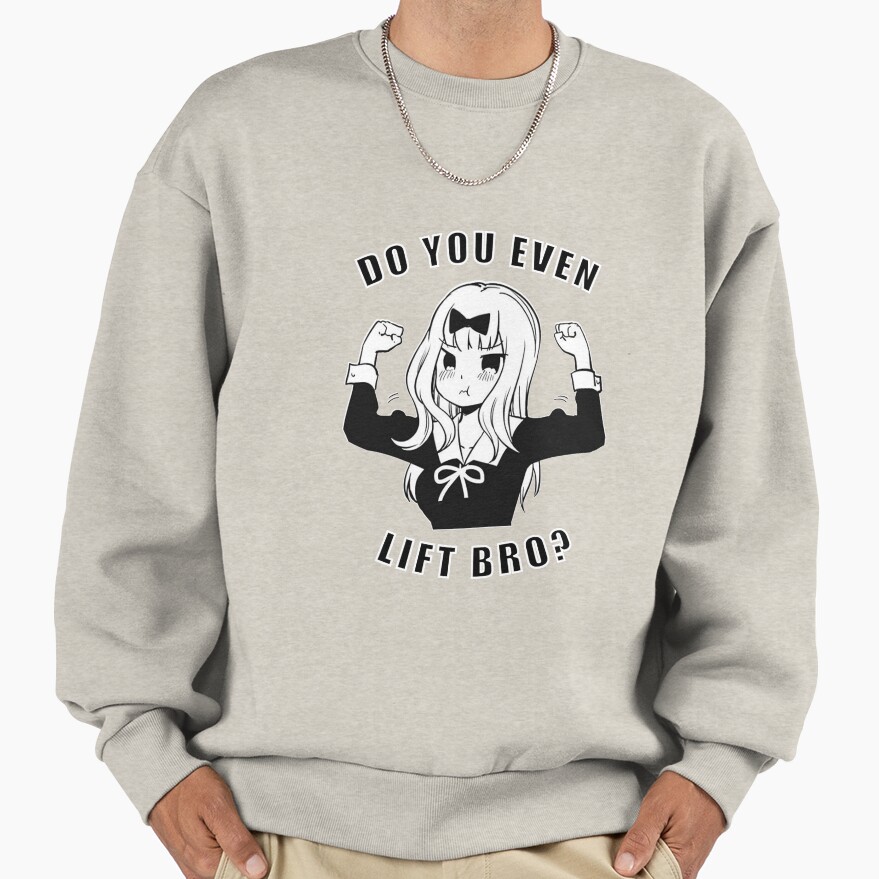 Kaguya Sama Do You Even Lift Sweatshirt - Image 3